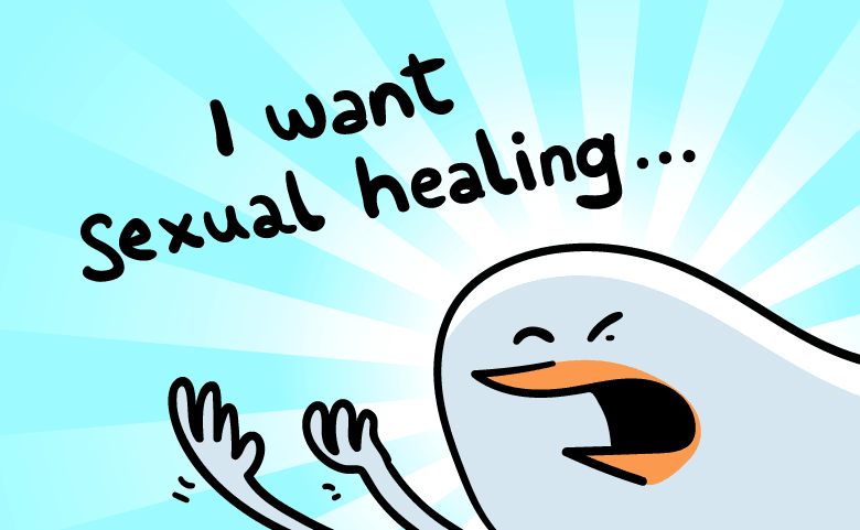 I want sexual healing.