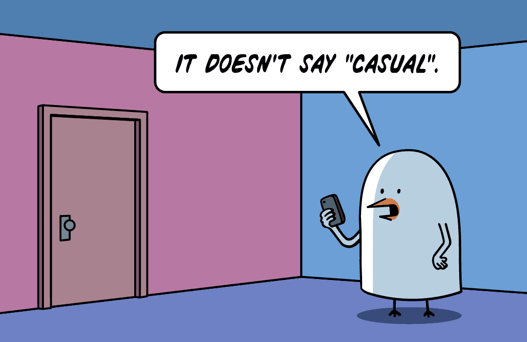 It doesn't say casual.