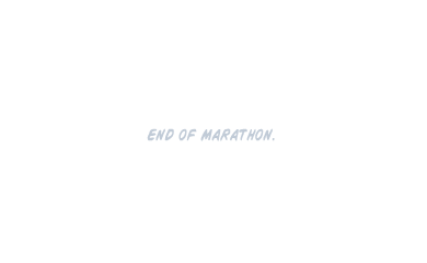 End of Marathon.